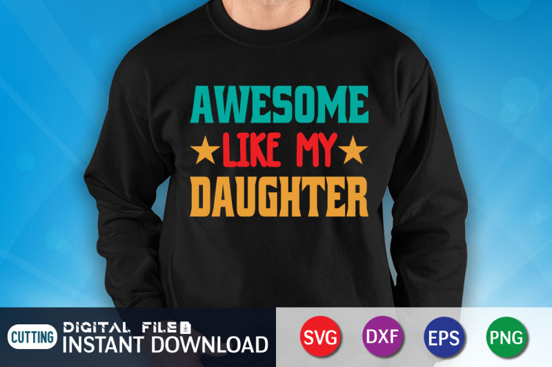 awesome-like-my-daughter-svg