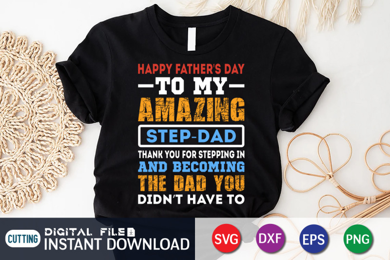 happy-father-039-s-day-to-my-amazing-step-dad-svg