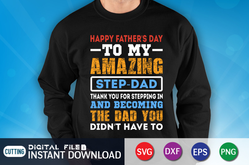 happy-father-039-s-day-to-my-amazing-step-dad-svg