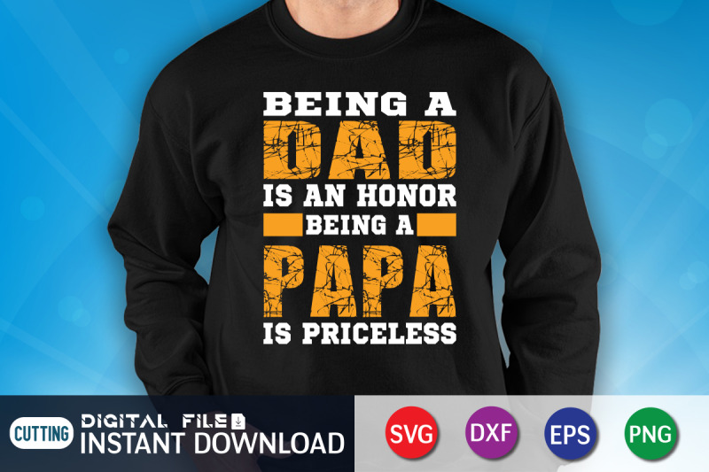 being-a-dad-is-an-honor-being-a-papa-is-priceless-svg