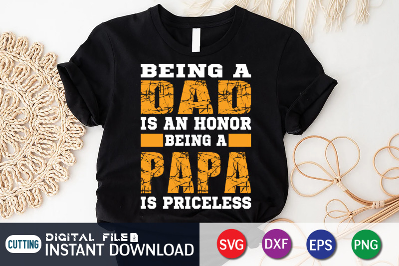 being-a-dad-is-an-honor-being-a-papa-is-priceless-svg