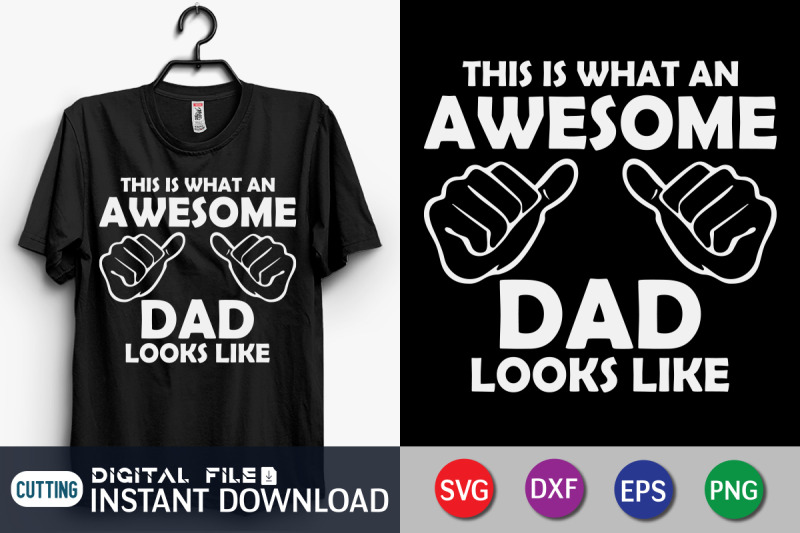 this-is-what-an-awesome-dad-looks-like-svg