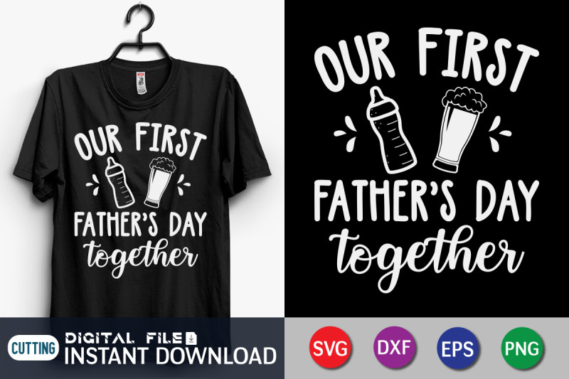 our-first-father-039-s-day-together-svg