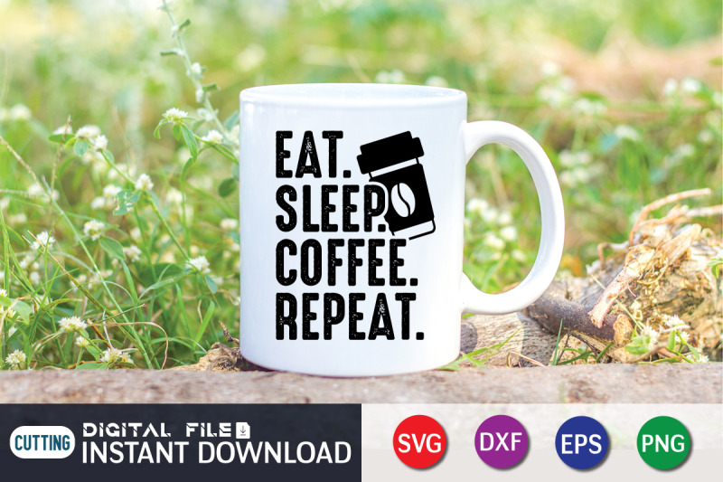 eat-sleep-coffee-repeat-svg