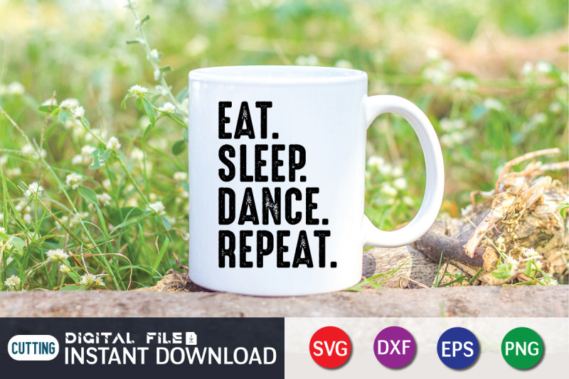 eat-sleep-dance-repeat-svg