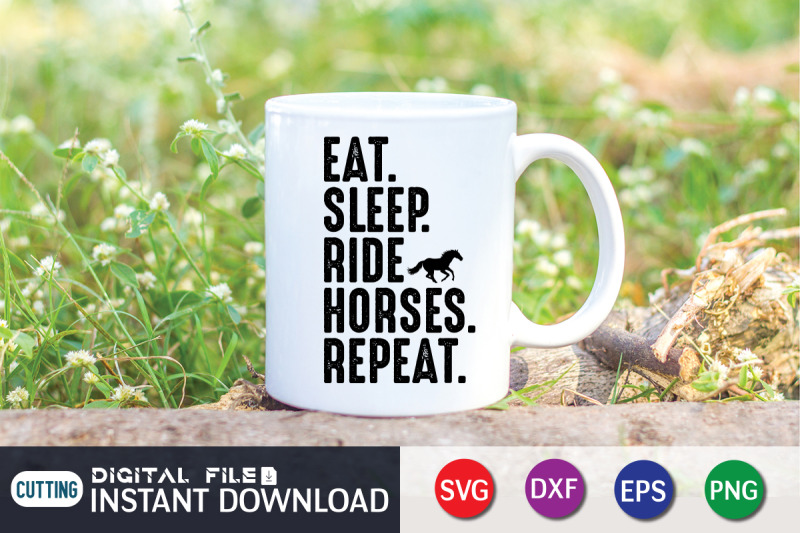 eat-sleep-ride-horses-repeat-svg