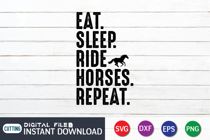 eat-sleep-ride-horses-repeat-svg