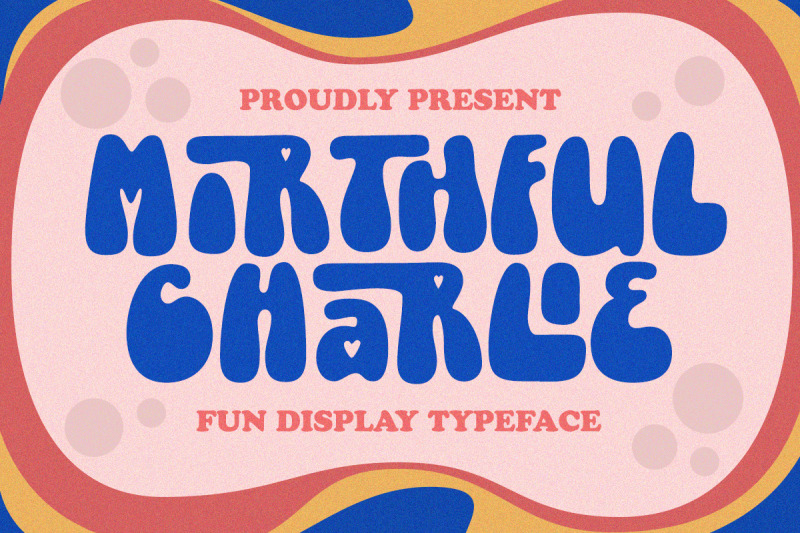 mirthful-charlie-fun-display-typeface