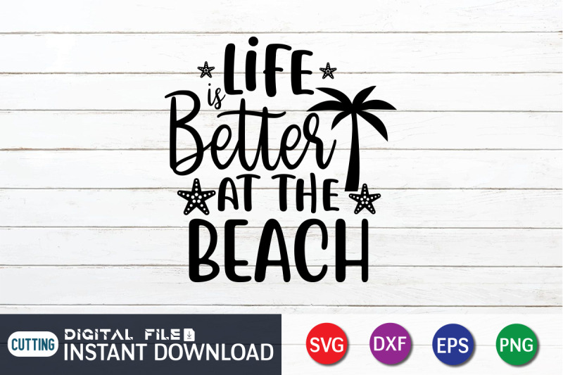 life-is-better-at-the-beach-svg