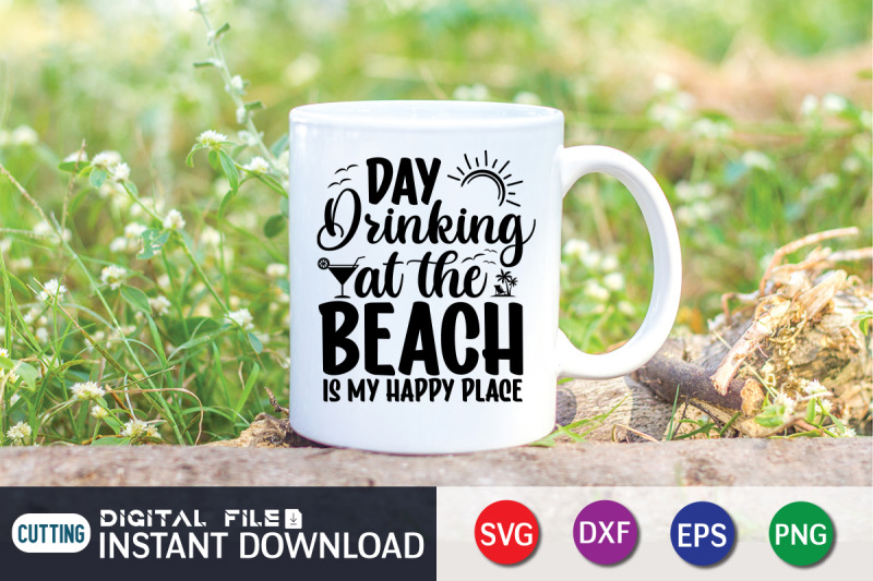 day-drinking-at-the-beach-is-my-happy-place-svg