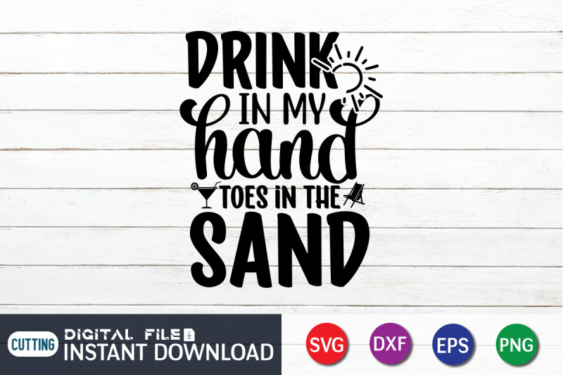 drink-in-my-hand-toes-in-the-sand-svg