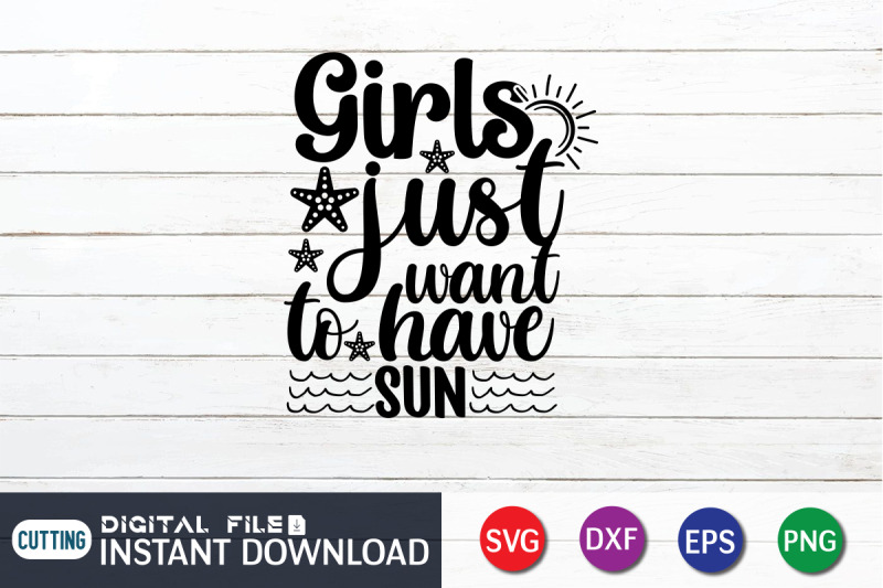 girls-just-want-to-have-sun-svg