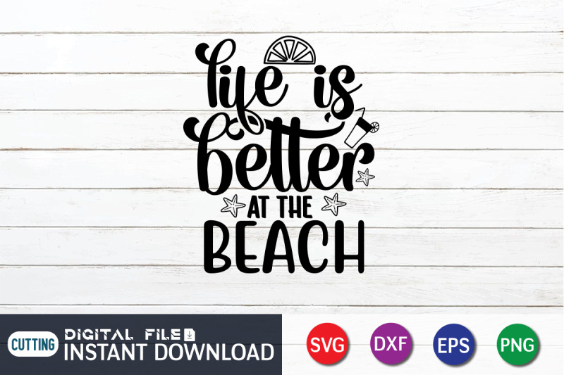 life-is-better-at-the-beach-svg