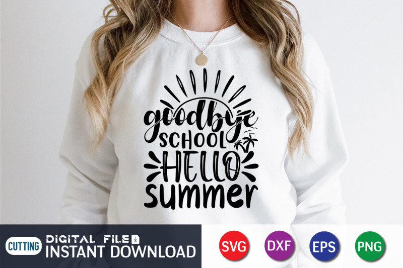 good-bye-school-hello-summer-svg