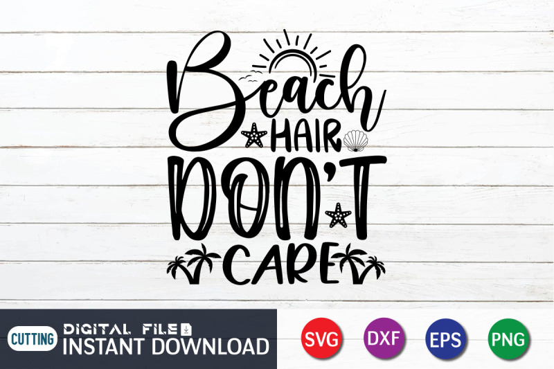 beach-hair-don-039-t-care-svg