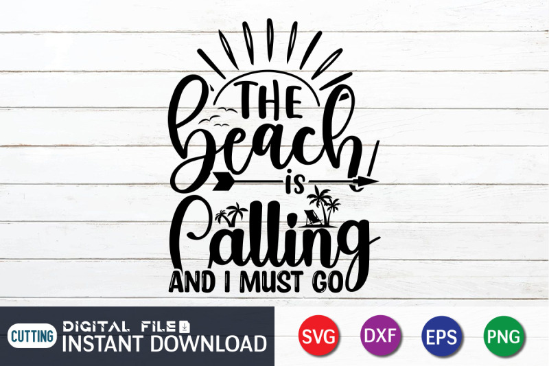 the-beach-is-calling-and-i-must-go-svg