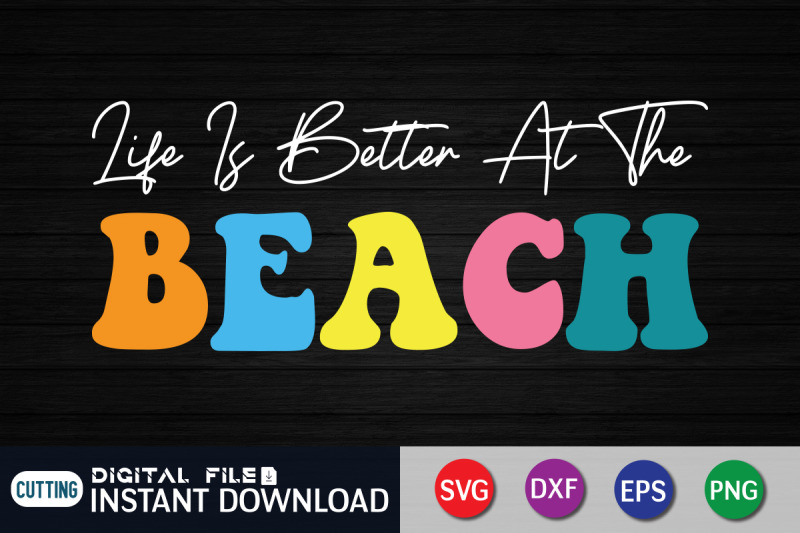 life-is-better-at-the-beach-svg