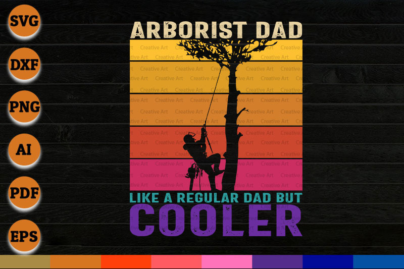 arborist-dad-like-a-regular-dad-but-cooler-svg-png-files