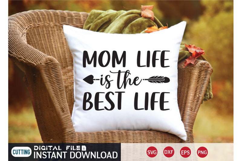 mom-life-is-the-best-life-svg