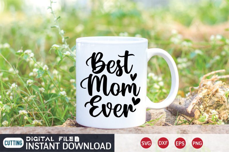 best-mom-ever-svg