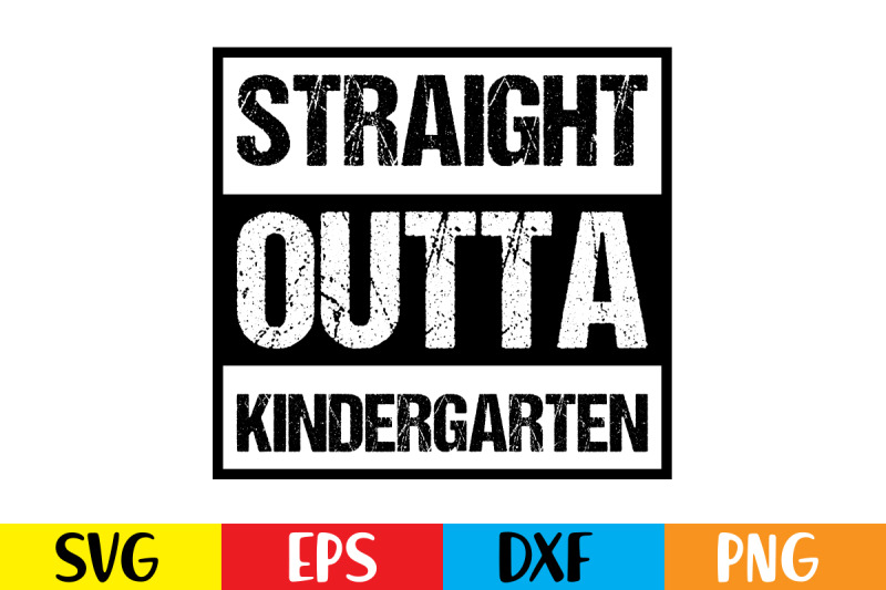 straight-outta-kindergarten-svg