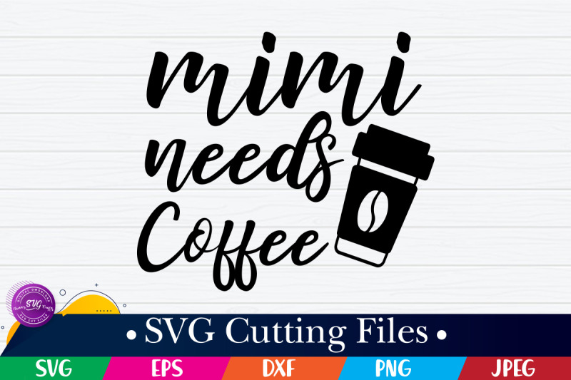 mimi-needs-coffee-svg