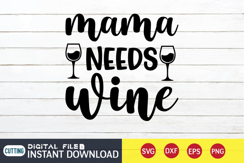 mama-needs-wine-svg