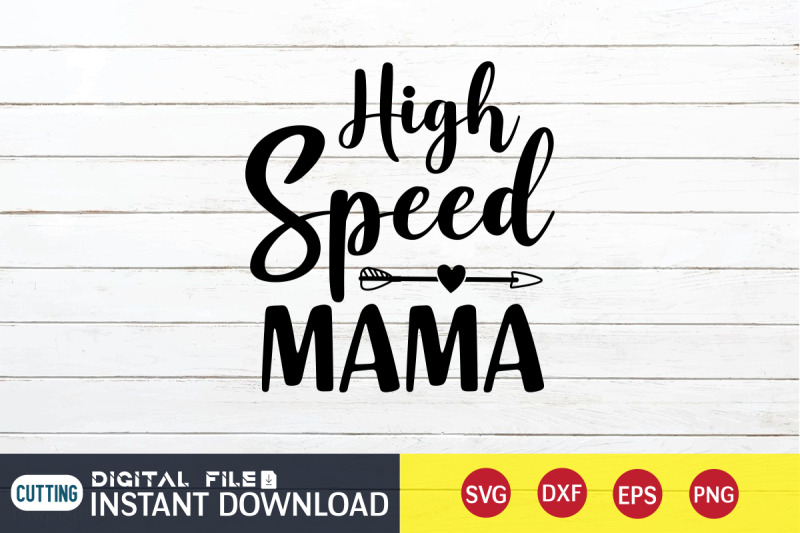 high-speed-mama-svg