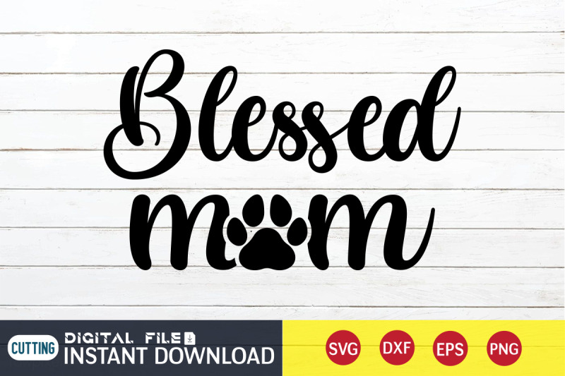 mother-039-s-day-blessed-mom-svg