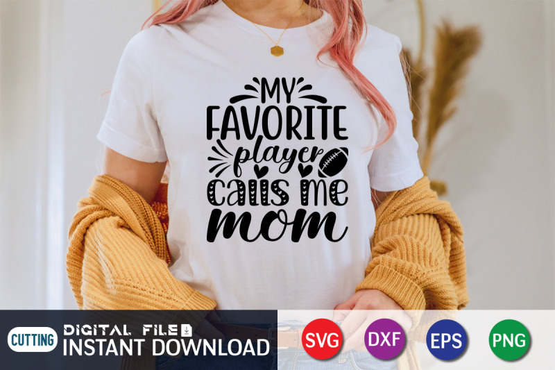 my-favorite-player-calls-me-mom-svg