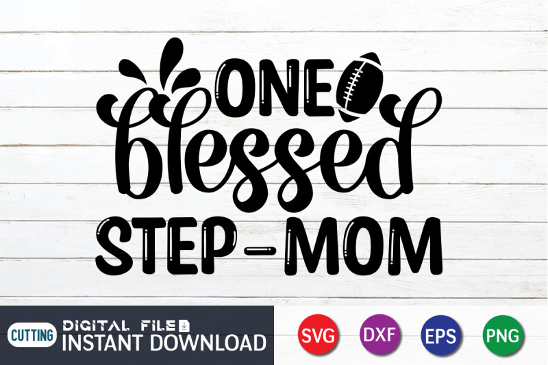 one-blessed-step-mom-svg