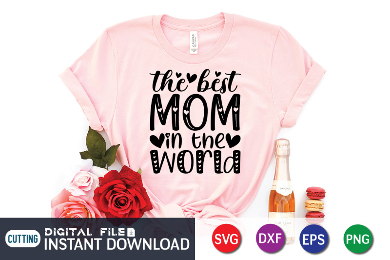 the-best-mom-in-the-world-svg