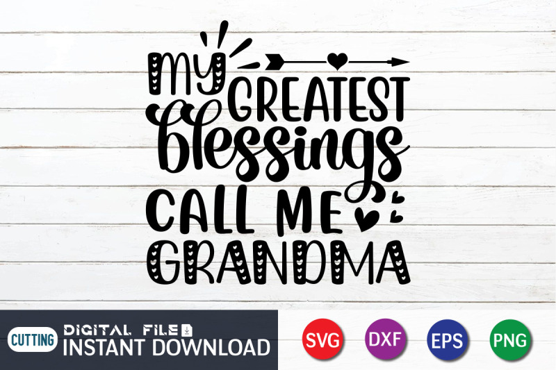 my-greatest-blessing-call-me-grandma-svg