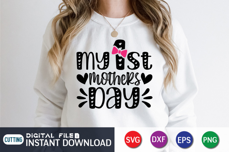 my-1st-mothers-day-svg