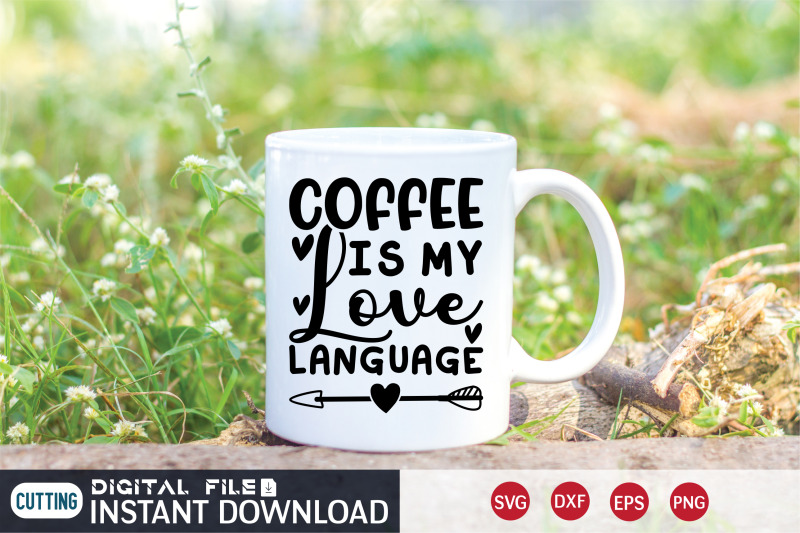 coffee-is-my-love-language-svg