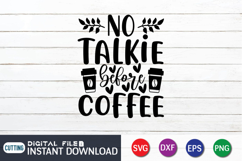 no-talkie-before-coffee-svg