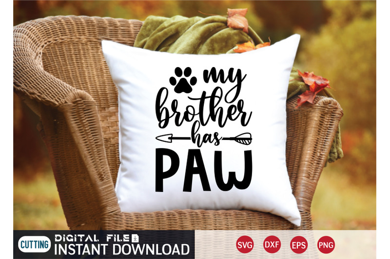 my-brother-has-paw-svg