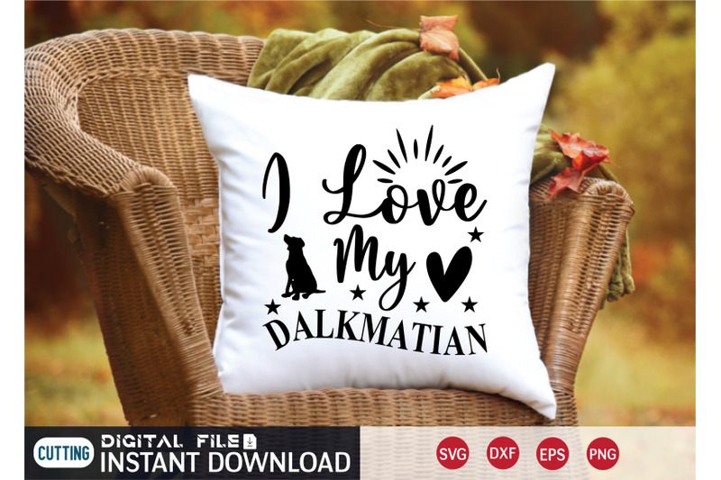 i-love-my-dalkmatian-svg