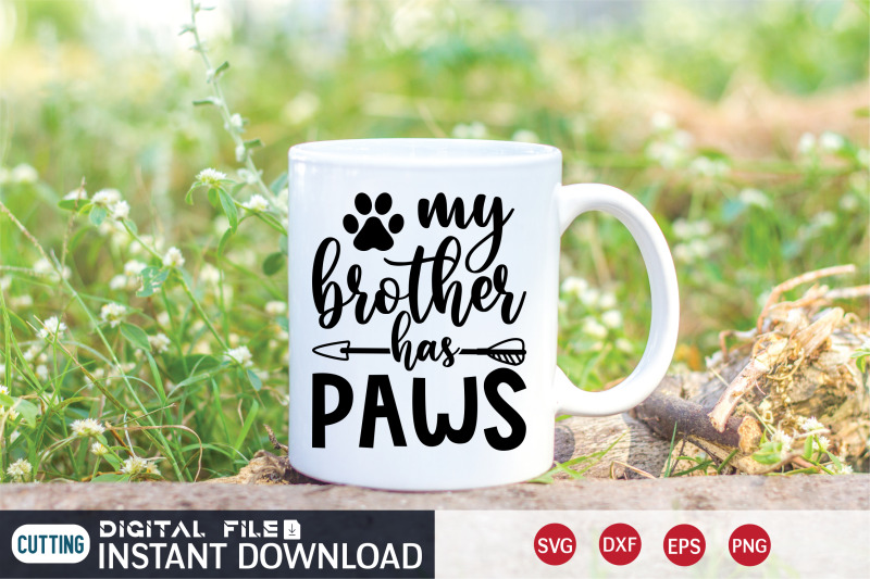 my-brother-has-paws-svg