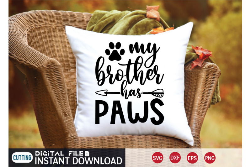 my-brother-has-paws-svg