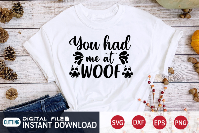 you-had-me-at-woof-svg