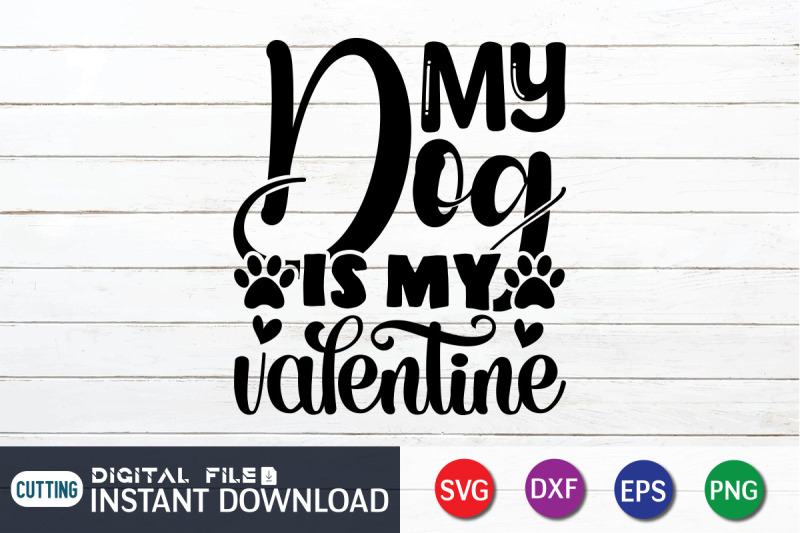 my-dog-is-my-valentine-svg