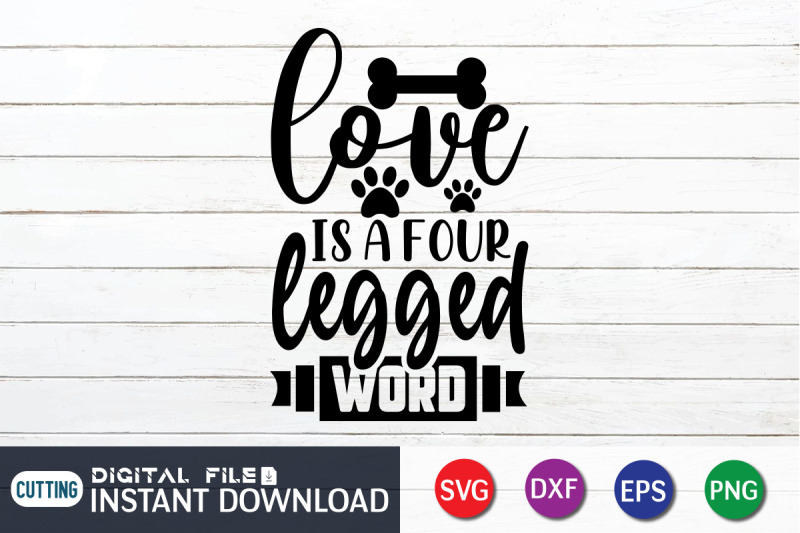 love-is-a-four-legged-word-svg