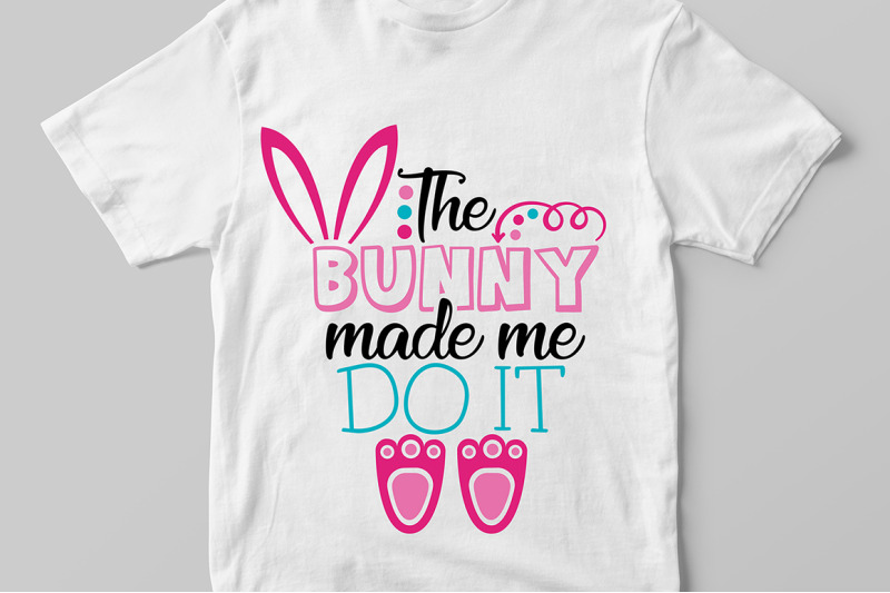 the-bunny-made-me-do-it-svg-funny-easter-svg-easter-bunny-svg