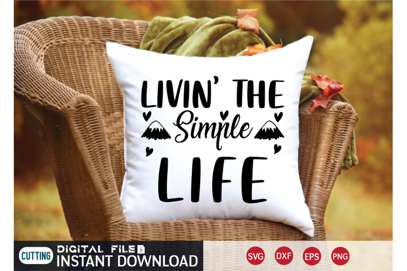 livin-039-the-simple-life-svg