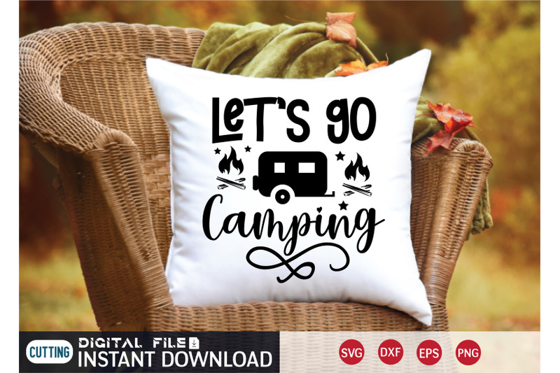 let-039-s-go-camping-svg