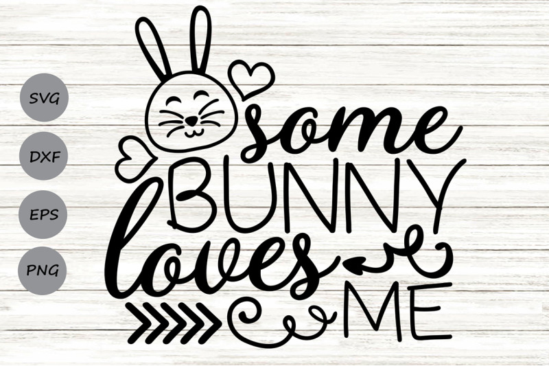 some-bunny-loves-me-svg-easter-bunny-svg-baby-first-easter-svg