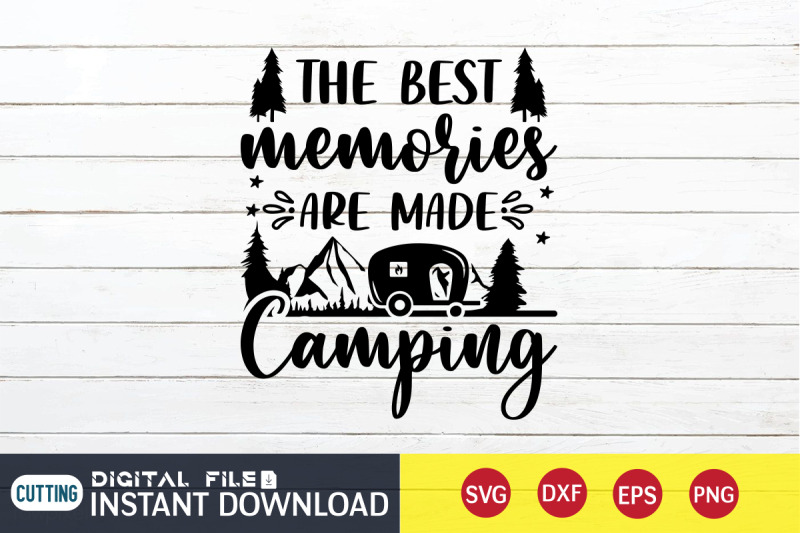 the-best-memories-are-made-camping-svg