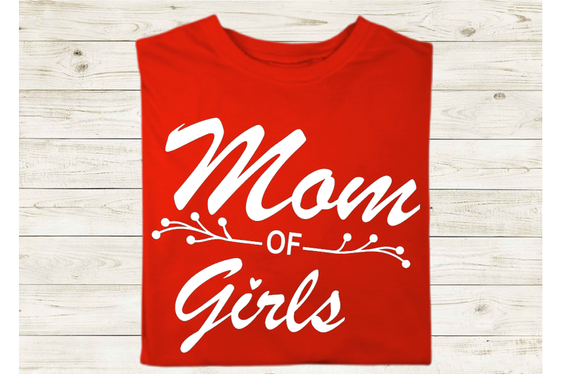 mom-of-girls-mothers-day-svg-t-shirt-design