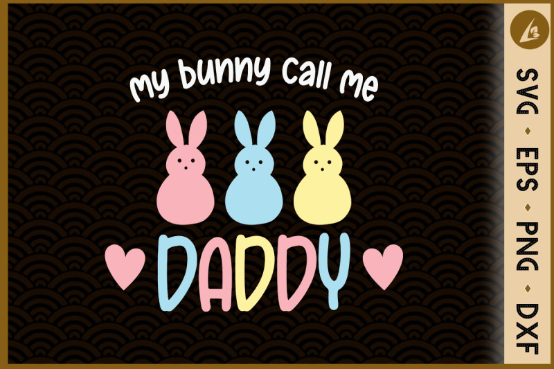 my-favorite-bunnies-call-me-daddy-easter